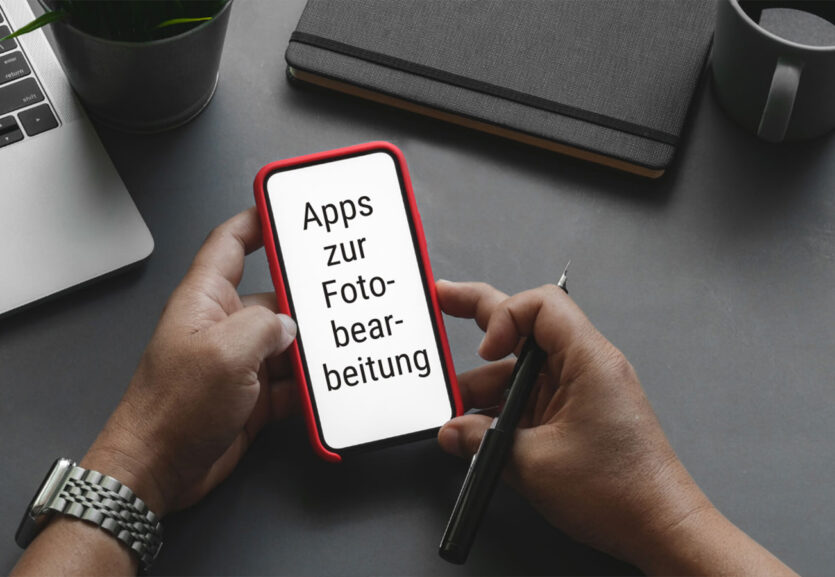 Bildbearbeitungs-Apps für Smartphones