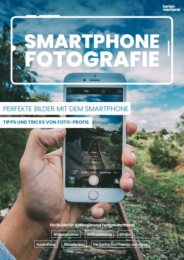 Das E-Book der Kartenmacherei zur Smartphone Fotografie