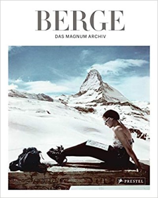 "Berge. Das Magnum-Archiv" – erschienen beim Prestel Verlag.